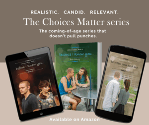 Choices Matter series