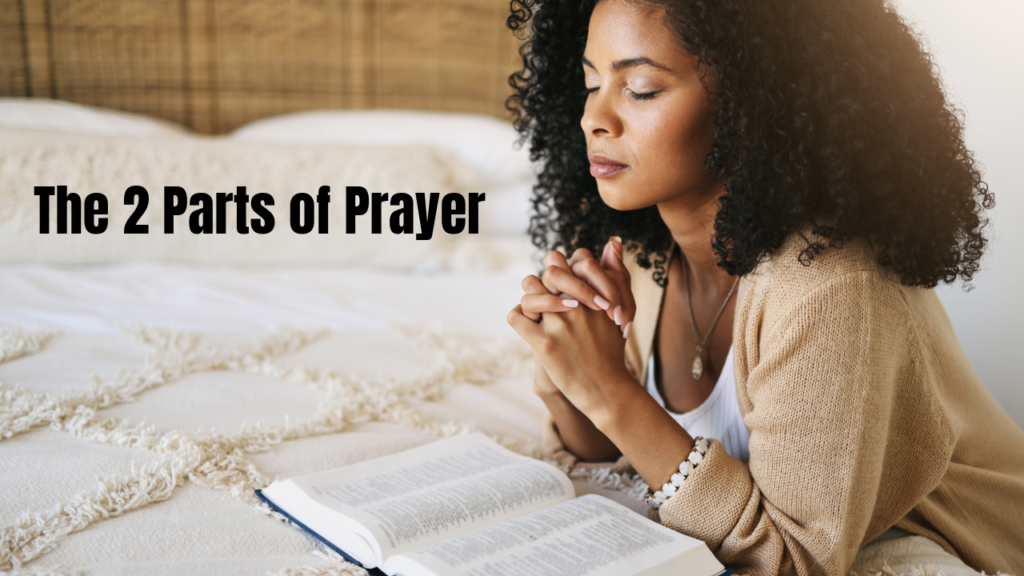 2 Parts of Prayer