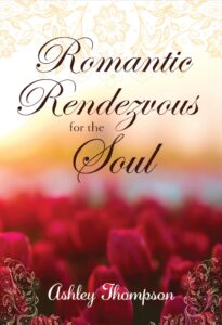 Romantic Rendezvous for the Soul
